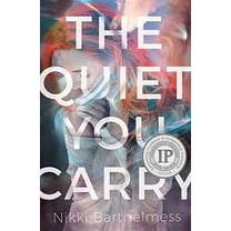 Pre-Owned The Quiet You Carry (Paperback) 1635830281 9781635830286