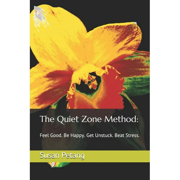 The Quiet Zone Method (Paperback)