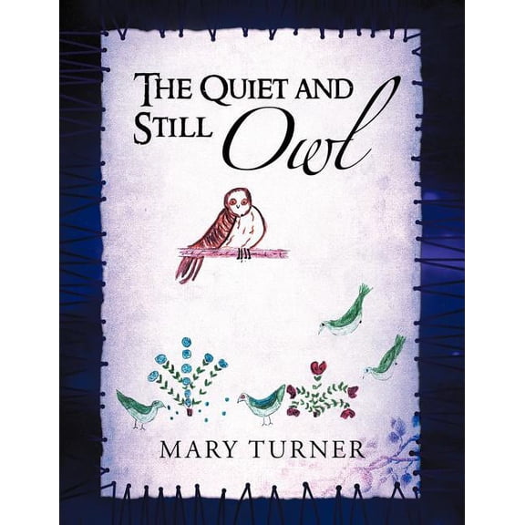The Quiet and Still Owl, (Paperback)