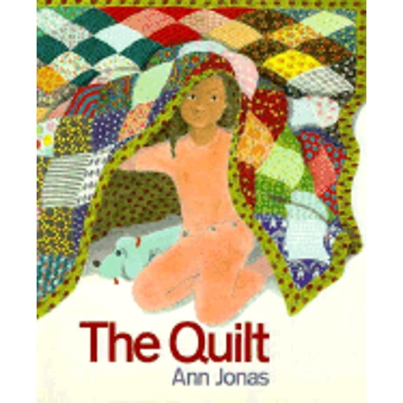 Pre-Owned The Quilt (Hardcover) by Ann Jonas