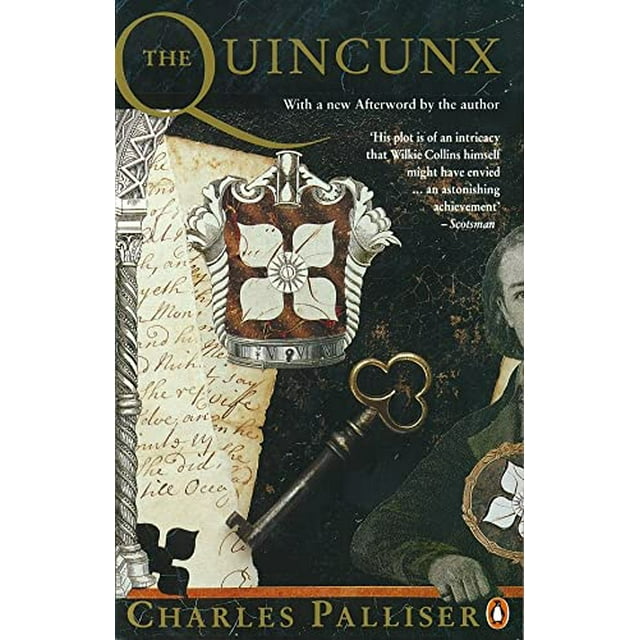 Pre-Owned The Quincunx : The Inheritance of John Huffam (Paperback) 0140177620 9780140177626