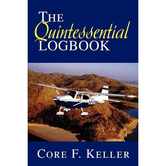 The Quintessential Logbook, (Paperback)