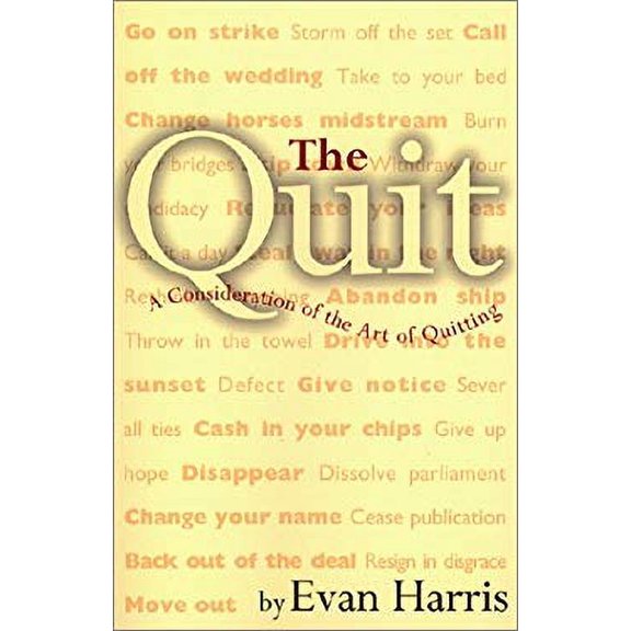 Pre-Owned Quit (Paperback) 0684814773 9780684814773