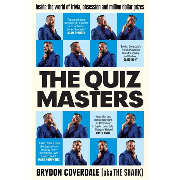 The Quiz Masters : Inside the world of trivia, obsession and million dollar prizes (Paperback)