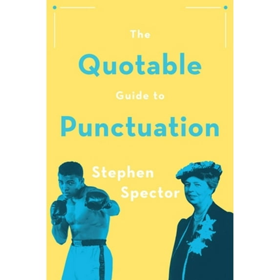 Pre-Owned Quotable Guide to Punctuation (Paperback) 0190675543 9780190675547