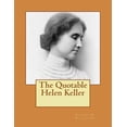 thumbnail image 1 of The Quotable Helen Keller, (Paperback), 1 of 1