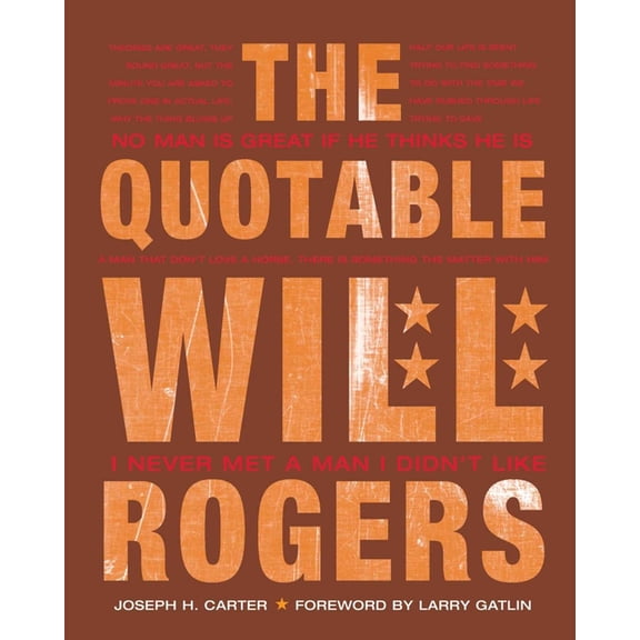 Western Humor The Quotable Will Rogers, (Hardcover)