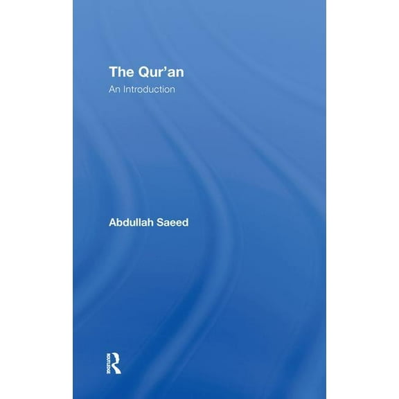 The Qur'an: An Introduction, (Hardcover)