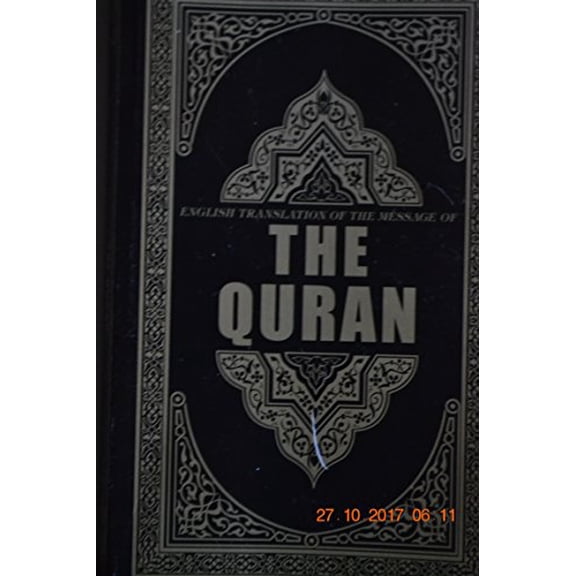 Pre-Owned English Translation of the Message of The Quran, [Sep 01, 2007] Ahamed, Syed Vickar (Paperback) 0977300900 9780977300907
