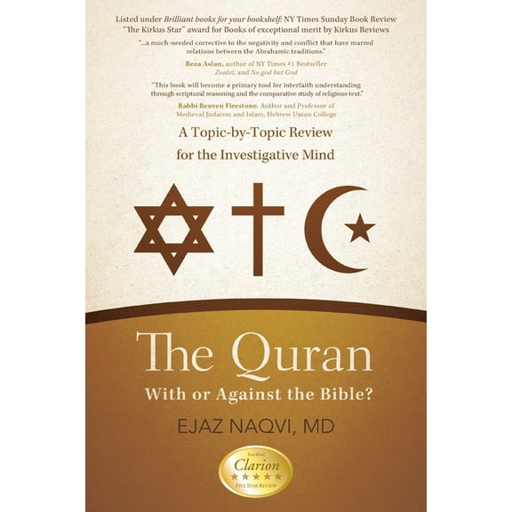 The Quran: With or Against the Bible?: A Topic-by-Topic Review for the Investigative Mind, (Paperback)