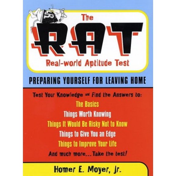 Pre-Owned The R.A.T. (Real World Aptitude Test): Preparing Yourself for Leaving Home (Capital Ideas) (Paperback) 1892123428 9781892123428