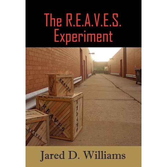 The R.E.A.V.E.S. Experiment (Hardcover)