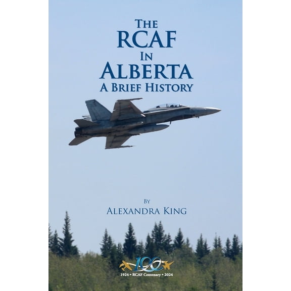 The RCAF in Alberta, (Paperback)