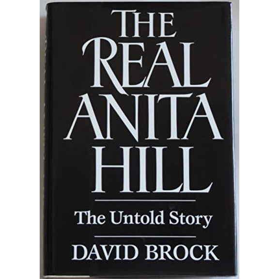 Pre-Owned The REAL ANITA HILL (Hardcover) 0029046556 9780029046555