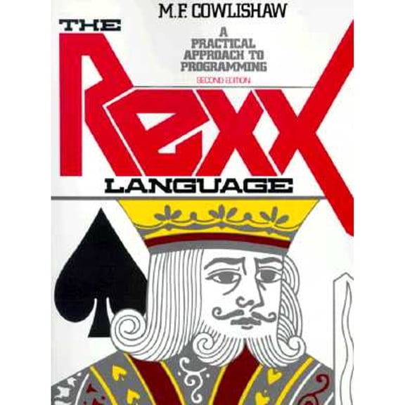 Pre-Owned The REXX Language: A Practical Approach to Programing (Paperback) 0137806515 9780137806515