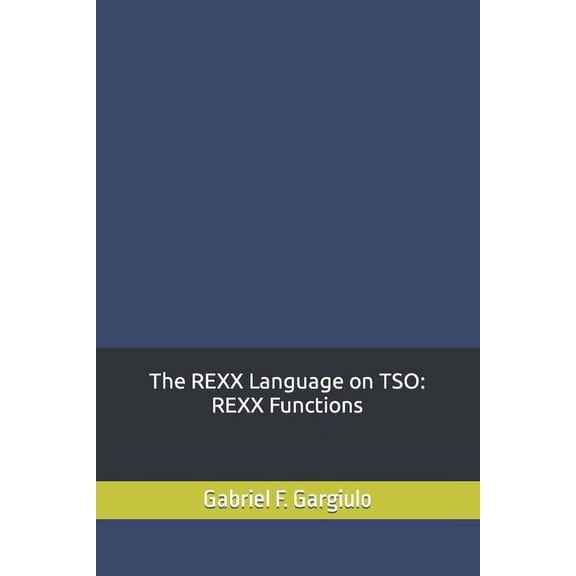 The REXX Language on TSO (Paperback)