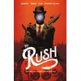 thumbnail image 1 of The Rush: This Hungry Earth Reddens Under Snowclad Hills, (Paperback), 1 of 1
