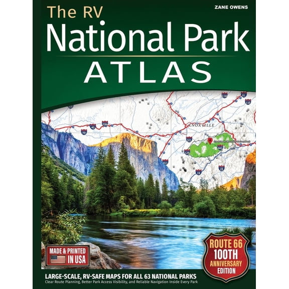 The RV National Parks Guide: Plan Smarter Routes, Avoid Costly RV Mistakes, and Explore All 63 U.S. National Parks Witho, (Paperback)