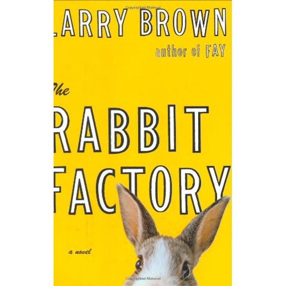 Pre-Owned The Rabbit Factory (Hardcover) 0743245237 9780743245234