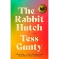 thumbnail image 1 of The Rabbit Hutch: A Novel (National Book Award Winner), (Paperback), 1 of 1