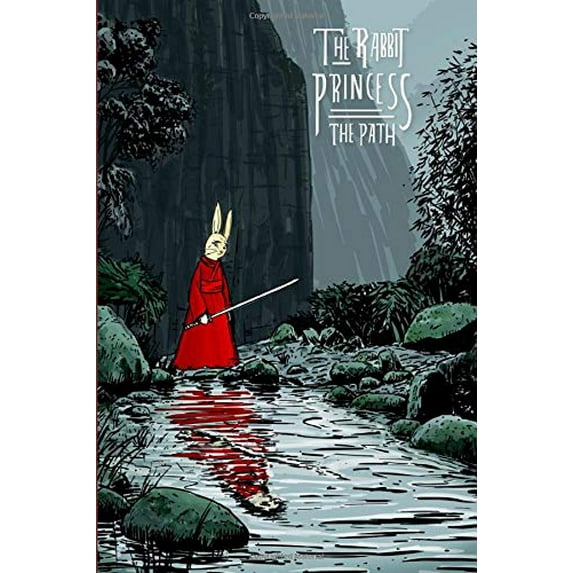 Pre-Owned The Rabbit Princess: The Path (Paperback) 1732718903 9781732718906
