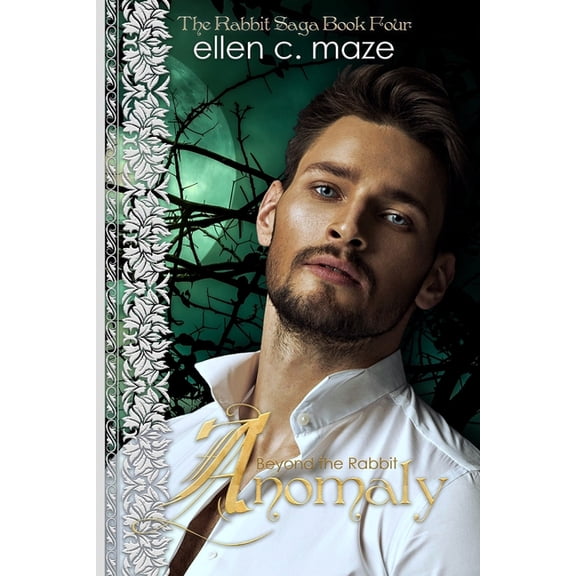 Anomaly: Beyond the Rabbit The Rabbit Saga Paperback 0692098496 9780692098493 Ellen C Maze