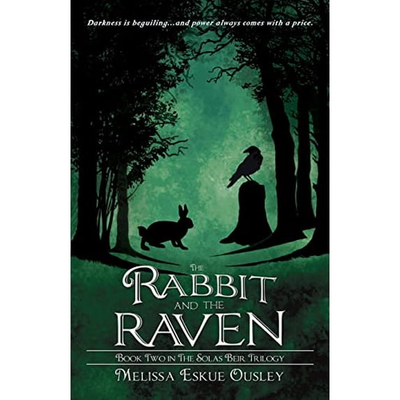 Pre-Owned The Rabbit and the Raven: Book Two in the Solas Beir Trilogy: Volume 2 Paperback