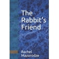 thumbnail image 1 of The Rabbit's Friend, (Paperback), 1 of 1