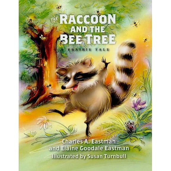 Pre-Owned The Raccoon and the Bee Tree (Hardcover) 0979894085 9780979894084
