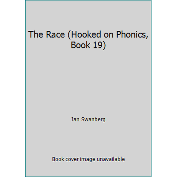 Pre-Owned The Race (Hooked on Phonics, Book 19) (Paperback) 1887942408 9781887942409