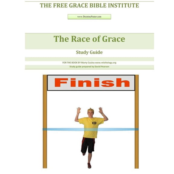 The Race of Grace Study Guide