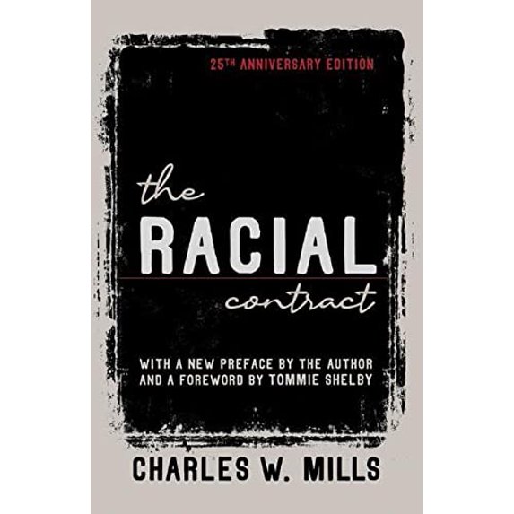 Pre-Owned The Racial Contract (Paperback) 1501764284 9781501764288