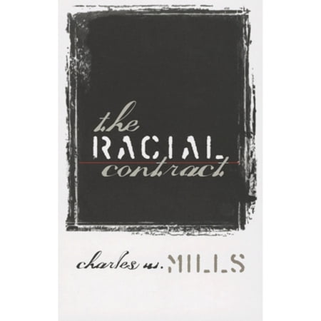 The Racial Contract (Paperback) by Charles W Mills