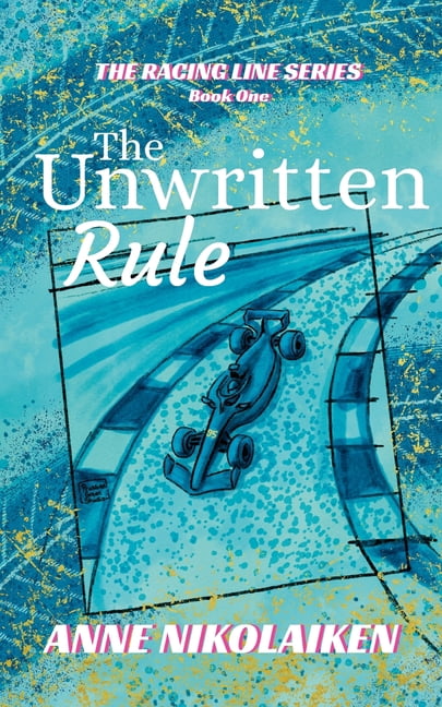 The Racing Line The Unwritten Rule: Alternate Cover, Book 1, (Paperback)