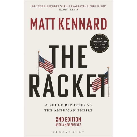 The Racket: A Rogue Reporter Vs the American Empire, (Paperback)