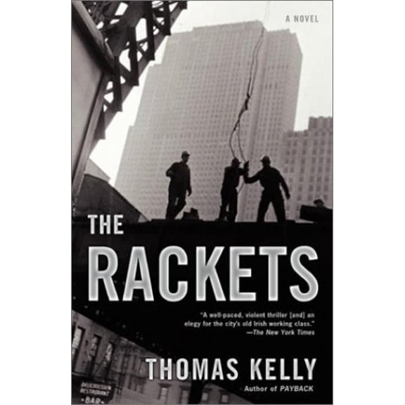 Pre-Owned The Rackets (Paperback) by Thomas Kelly