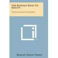 thumbnail image 1 of The Radiant Road to Reality: Tested Science of Religion, 1 of 1