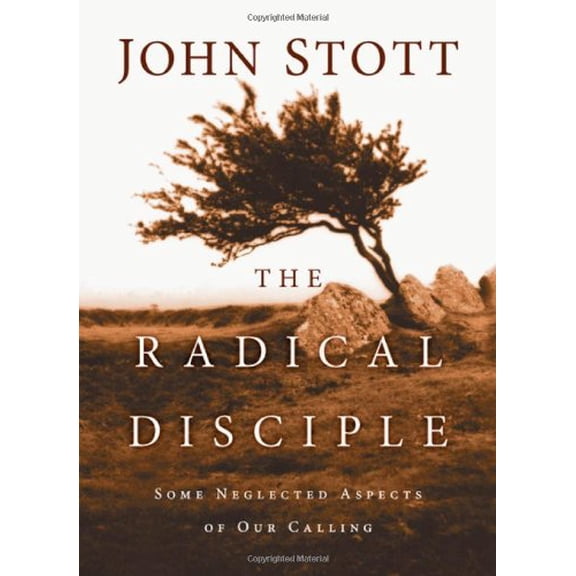 Pre-Owned The Radical Disciple : Some Neglected Aspects of Our Calling (Hardcover) 9780830838479