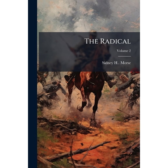 The Radical, Volume 2 (Paperback)