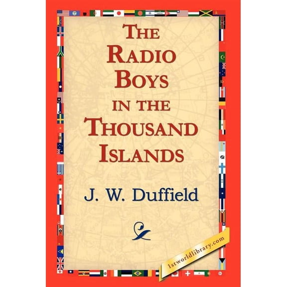 The Radio Boys in the Thousand Islands (Hardcover)