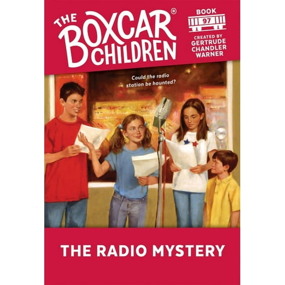 Boxcar Children Mysteries The Radio Mystery, Book 97, (Paperback)