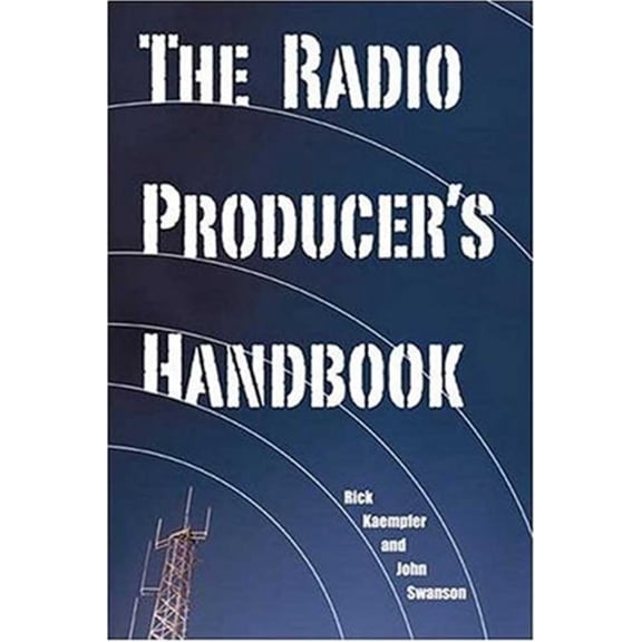 Pre-Owned The Radio Producer's Handbook (Paperback) 1581153880 9781581153880