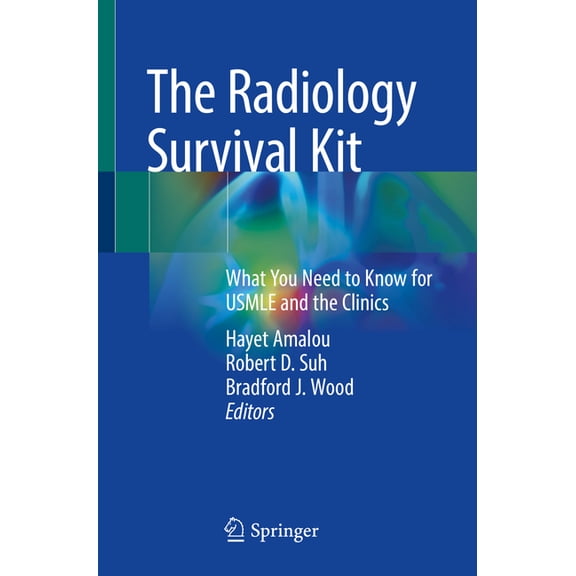 The Radiology Survival Kit: What You Need to Know for USMLE and the Clinics, (Paperback)