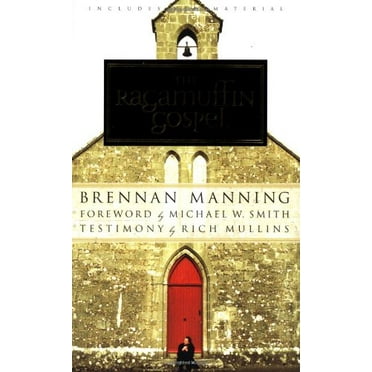 Pre-Owned The Ragamuffin Gospel (Paperback) 1576737160 9781576737163