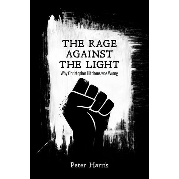 The Rage Against the Light (Hardcover)