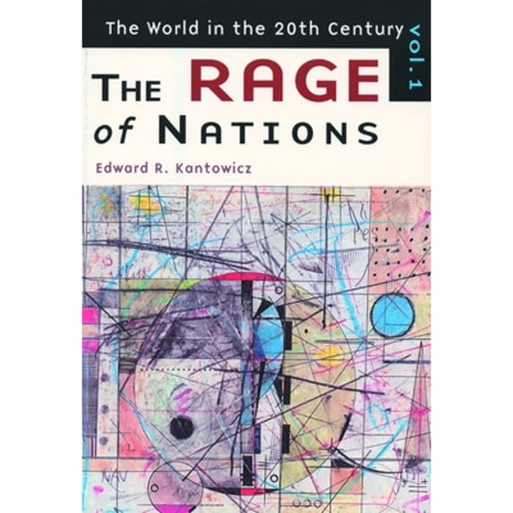 Pre-Owned The Rage of Nations: The World in the Twentieth Century, Volume 1 (Paperback) 0802844553 9780802844552