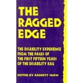thumbnail image 1 of Pre-Owned The Ragged Edge: The Disability Experience from the Pages of the Disability Rag (Paperback) 0962706450 9780962706455, 1 of 1