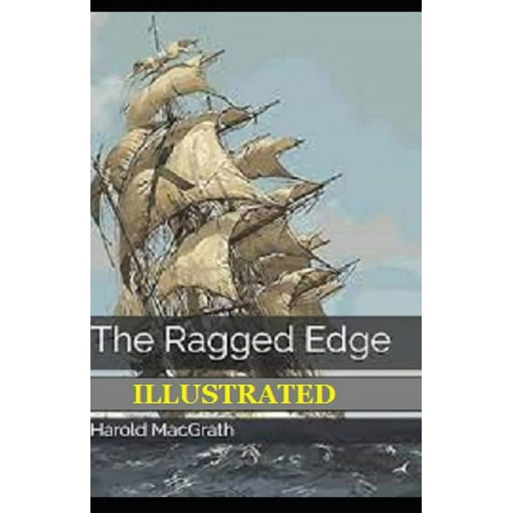The Ragged Edge Illustrated (Paperback)