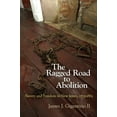 thumbnail image 1 of The Ragged Road to Abolition: Slavery and Freedom in New Jersey, 1775-1865, (Paperback), 1 of 1