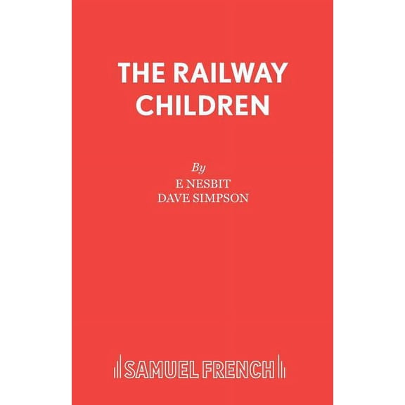 The Railway Children, (Paperback)